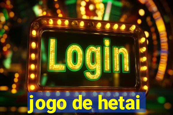 jogo de hetai